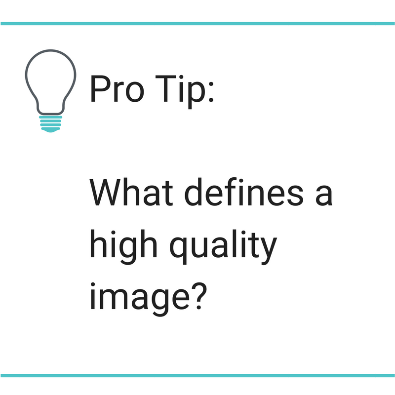 Pro-Tip_-What-defines-a-high-quality-image_